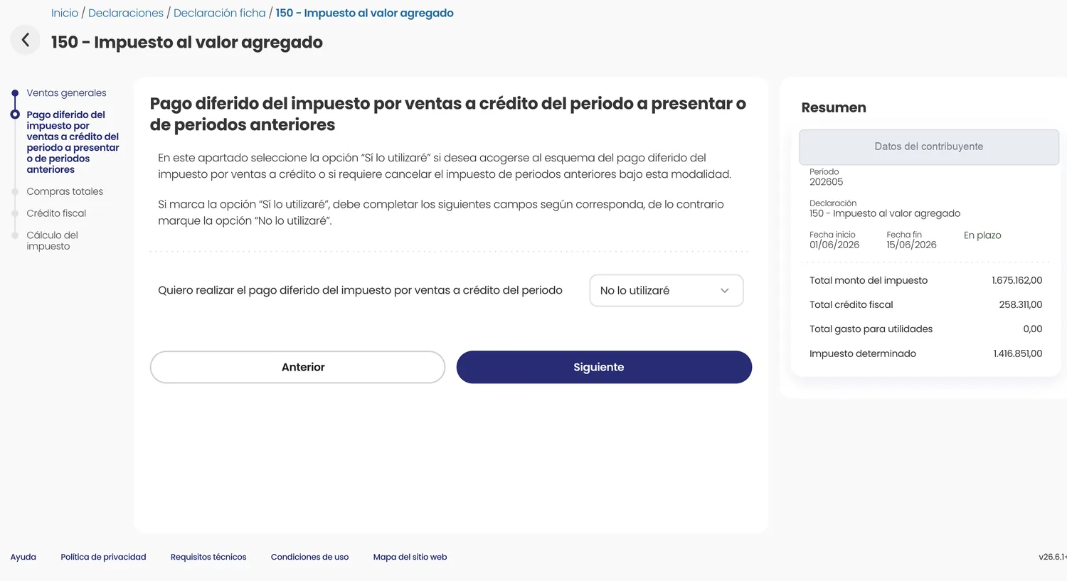 Pantalla Pago diferido del impuesto por ventas a crédito del D-150, con el selector No lo utilizaré